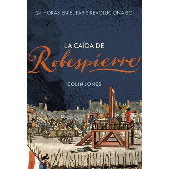 Caida De Robespierre, La
