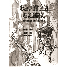 Capitan Garra Los Lobos Del Desierto, El