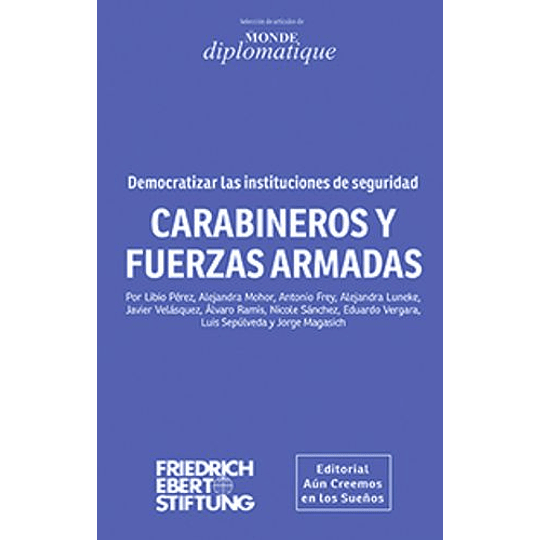 Carabineros Y Fuerzas Armadas