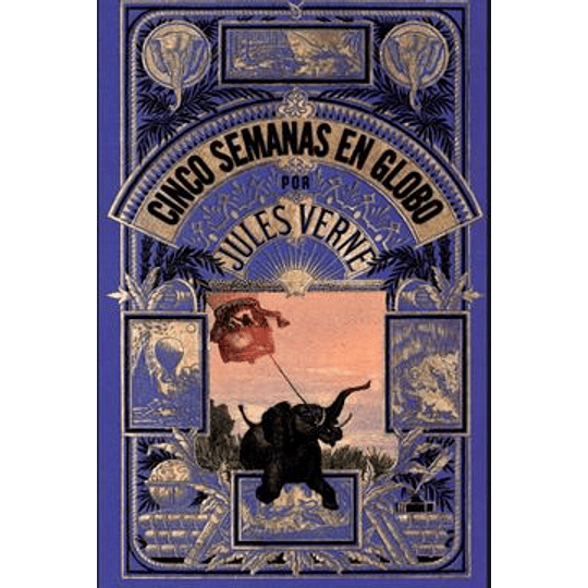 Cinco Semanas En Globo