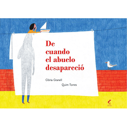 De Cuando El Abuelo Desaparecio