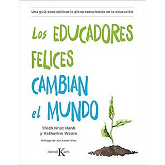 Educadores Felices Cambian El Mundo