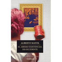 El Abismo Existencial De Occidente 