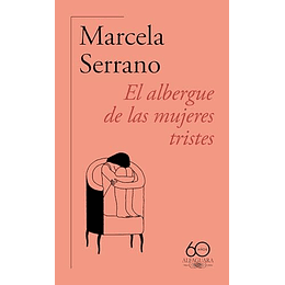 El Albergue De Las Mujeres Tristes