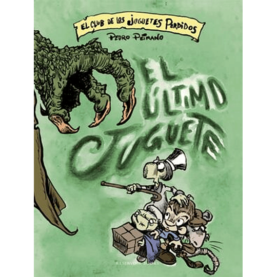 El Club De Los Juguetes Perdidos 3