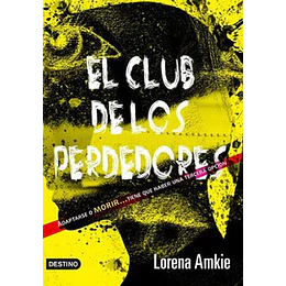El Club De Los Perdedores