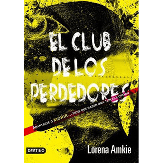 El Club De Los Perdedores
