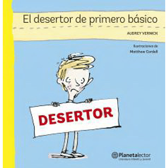 El Desertor De Primero Basico