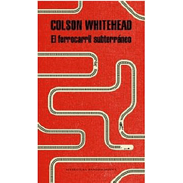 El Ferrocarril Subterraneo