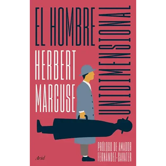 El Hombre Unidimensional