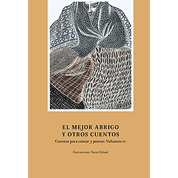 El Mejor Abrigo Y Otros Cuentos