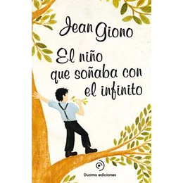 El Niño Que Soñaba Con El Infinito