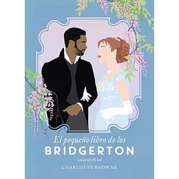 El Pequeño Libro De Los Bridgerton