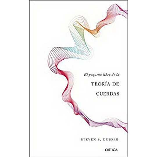 El Pequeño Libro De La Teoria De Cuerdas