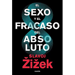 El Sexo Y El Fracaso Del Absoluto