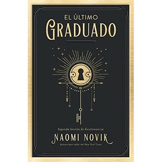 El Ultimo Graduado (Libro 2)