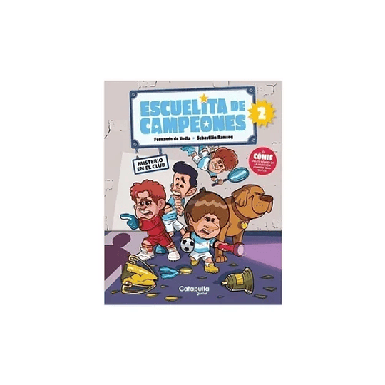 Escuelita De Campeones 2 - Misterio En El Club