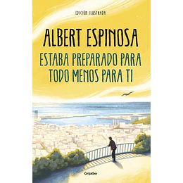 Estaba Preparado Para Todo Menos Para Ti