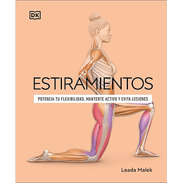 Estiramientos: Potencia Tu Flexibilidad, Mantente Activo Y Evita Lesiones  