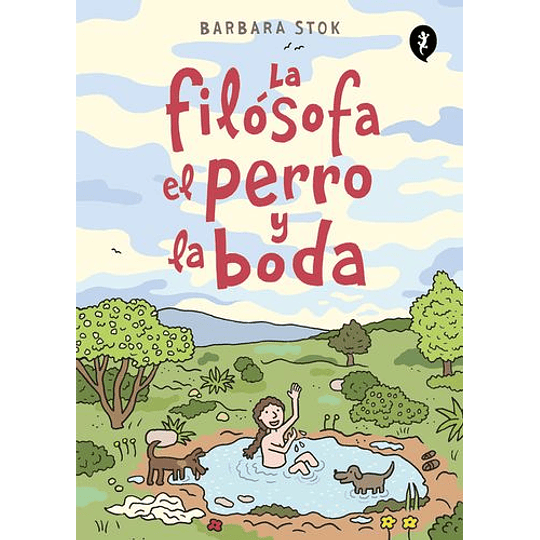Filosofa El Perro Y La Boda, La