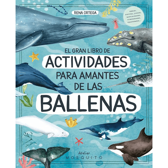 Gran Libro De Actividades Para Amantes De Las Ballenas, El