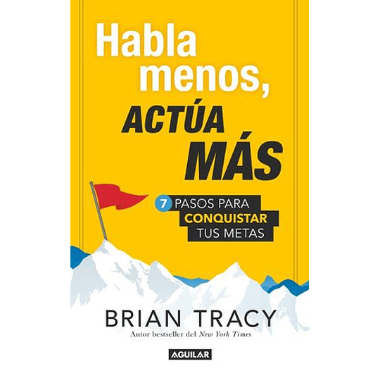 Habla Menos Actua Mas