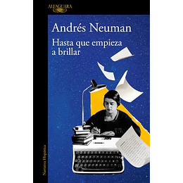 Hasta Que Empieza A Brillar