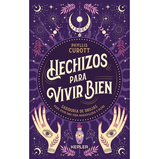 Hechizos Para Vivir Bien