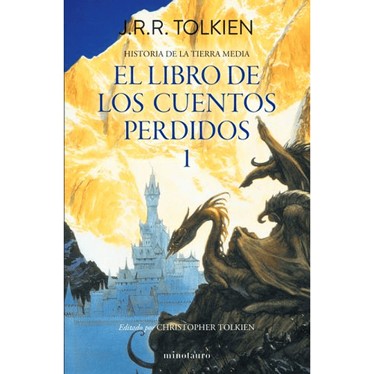 Historia De La Tierra Media El Libro De Los Cuentos Perdidos 1