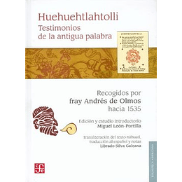 Huehuehtlahtolli - Testimonios De La Antigua Palabra