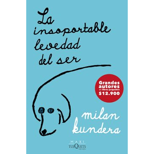 Insoportable Levedad Del Ser La