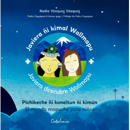 Javiera Descubre Wallmapu