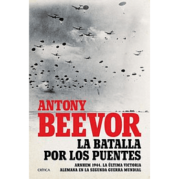 La Batalla Por Los Puentes