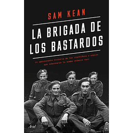 La Brigada De Los Bastardos