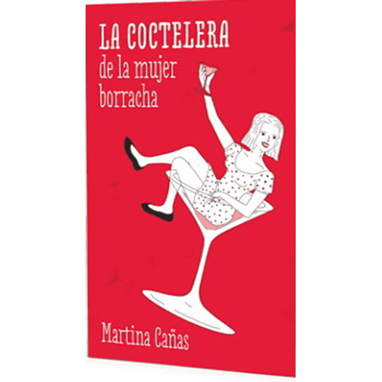 La Coctelera De La Mujer Borracha