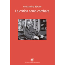La Critica Como Combate