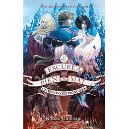 La Escuela Del Bien Y Del Mal 2. Un Mundo Sin Principes