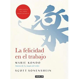 La Felicidad En El Trabajo