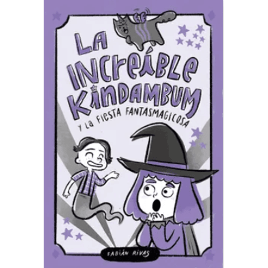 La Increible Kindambum Y La Fiesta Fantasmagicosa