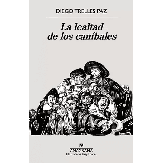 La Lealtad De Los Canibales
