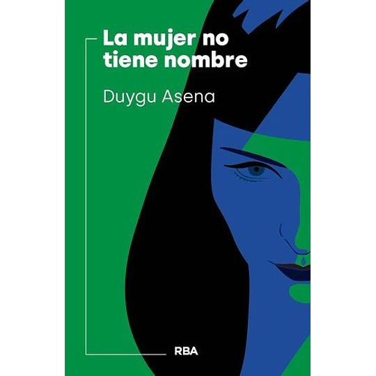 La Mujer No Tiene Nombre