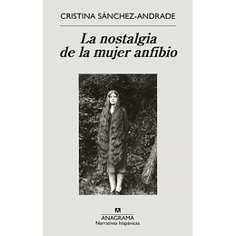 La Nostalgia De La Mujer Anfibio