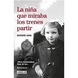 La Niña Que Miraba Los Trenes Partir