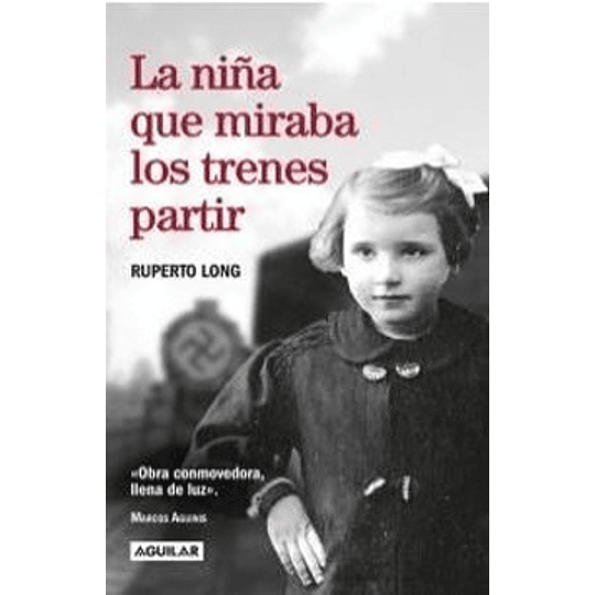 La Niña Que Miraba Los Trenes Partir