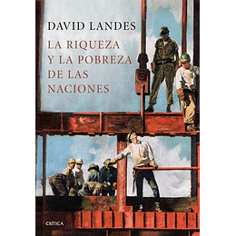 La Riqueza Y La Pobreza De Las Naciones