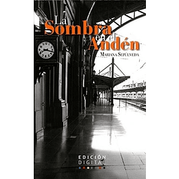 La Sombra En El Anden