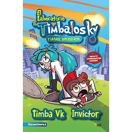 Laboratorio De Timbalosky Y La Base Supersecreta, El