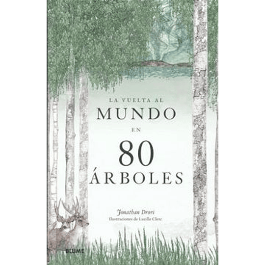 La Vuelta Al Mundo En 80 Arboles