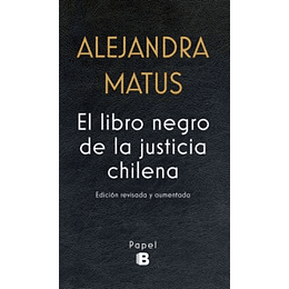 Libro Negro De La Justicia Chilena, El