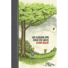 Los Sabados Son Como Un Gran Globo Rojo 